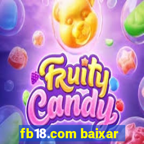 fb18.com baixar